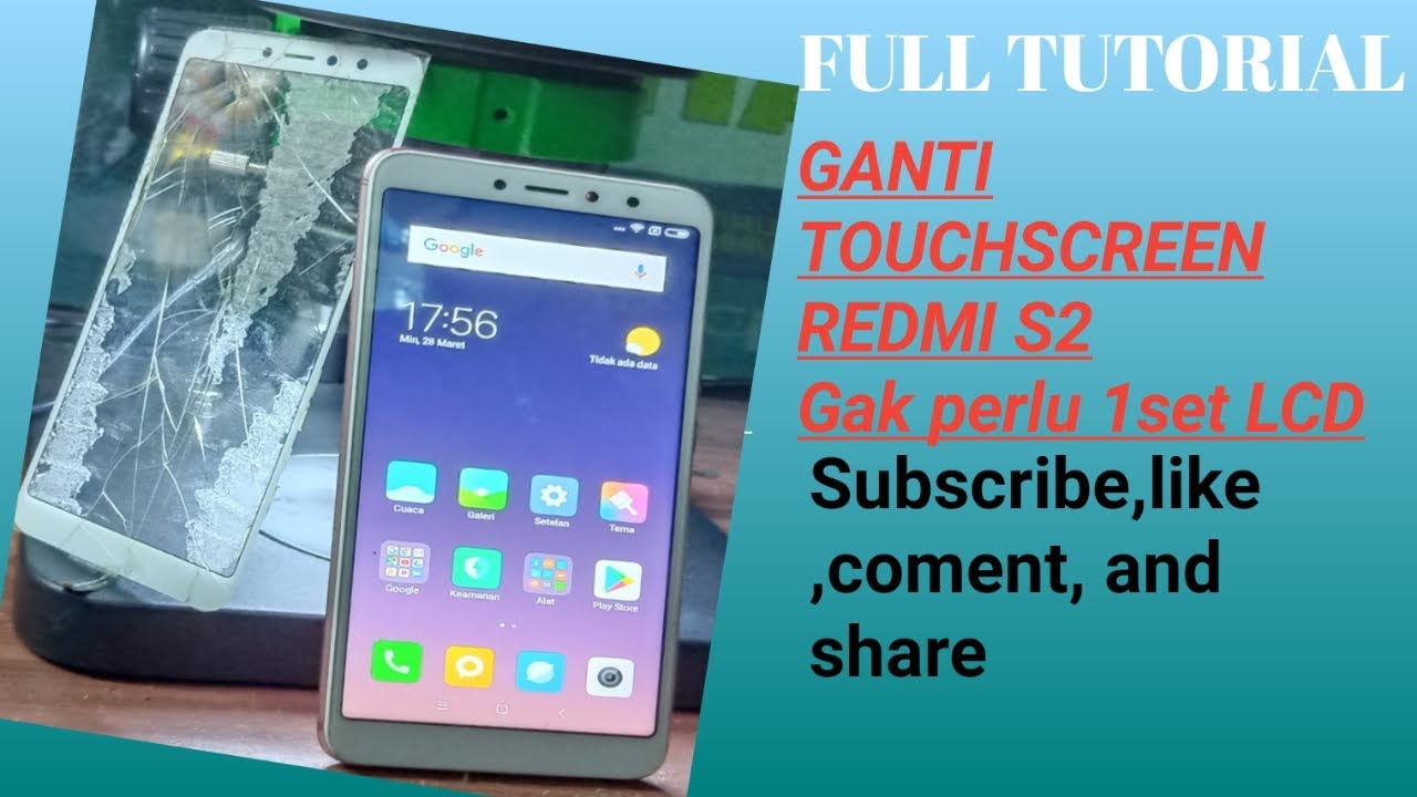 Full Tutorial Ganti TOUCHSCREEN REDMI S2 II Replacement Touchscreen redmi s2