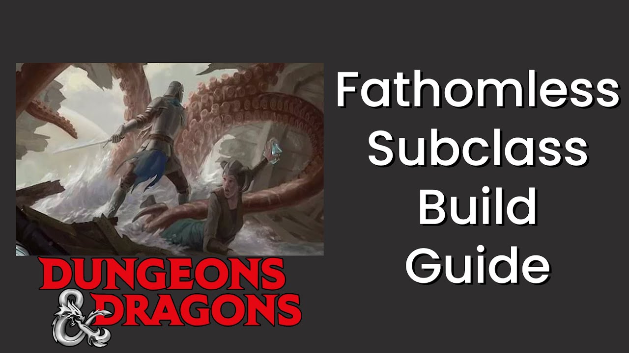 Fathomless (Warlock) Build Guide in D&D 5e - HDIWDT