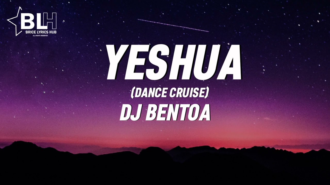 Dj Bentoa ft Gloryci - Yeshua (Dance Cruise) Version