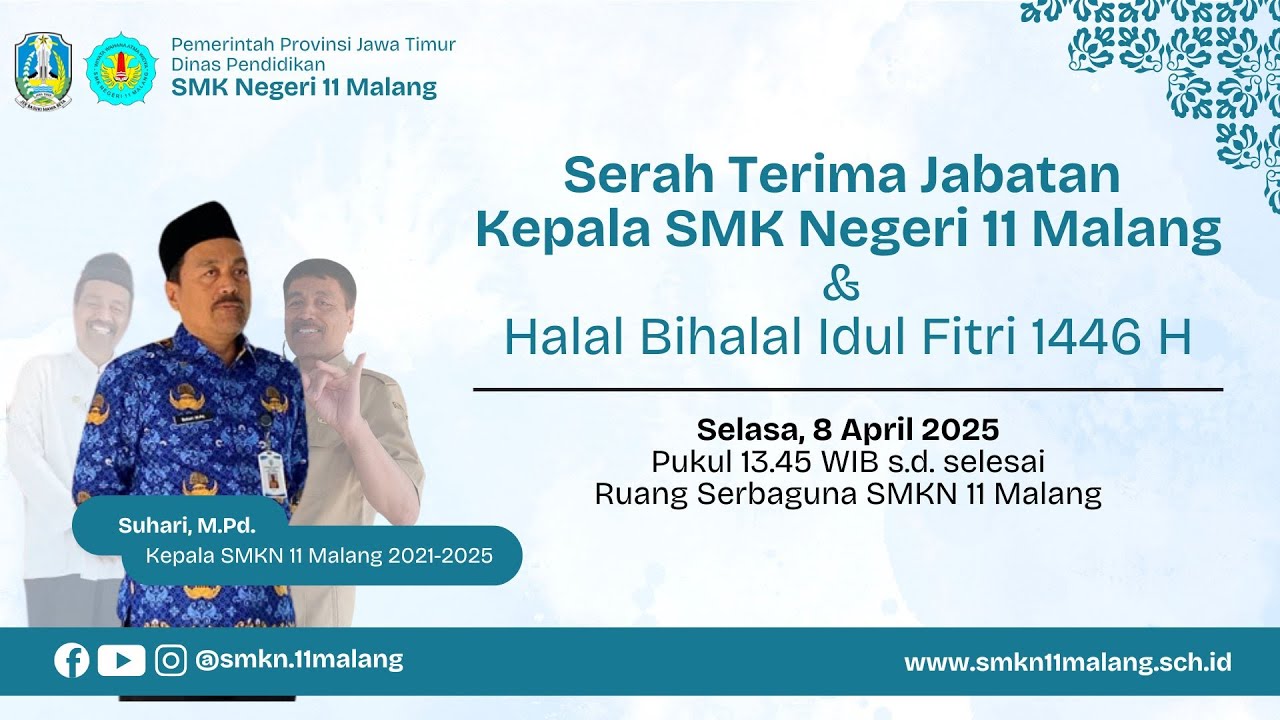 Serah Terima Jabatan Kepala SMKN 11 Malang dan Halal Bihalal 1446 H