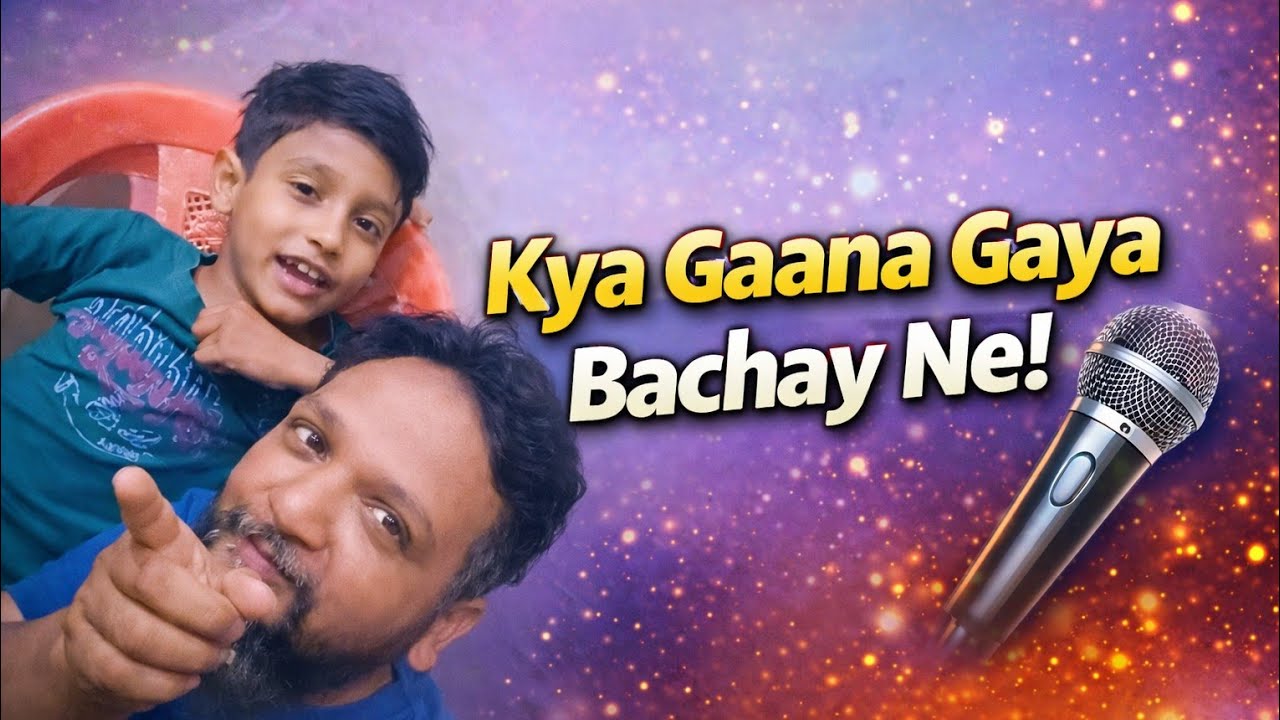 Kya Gaana Gaya Bachay Ne! 🎤 | Father-Son Fun Vlog