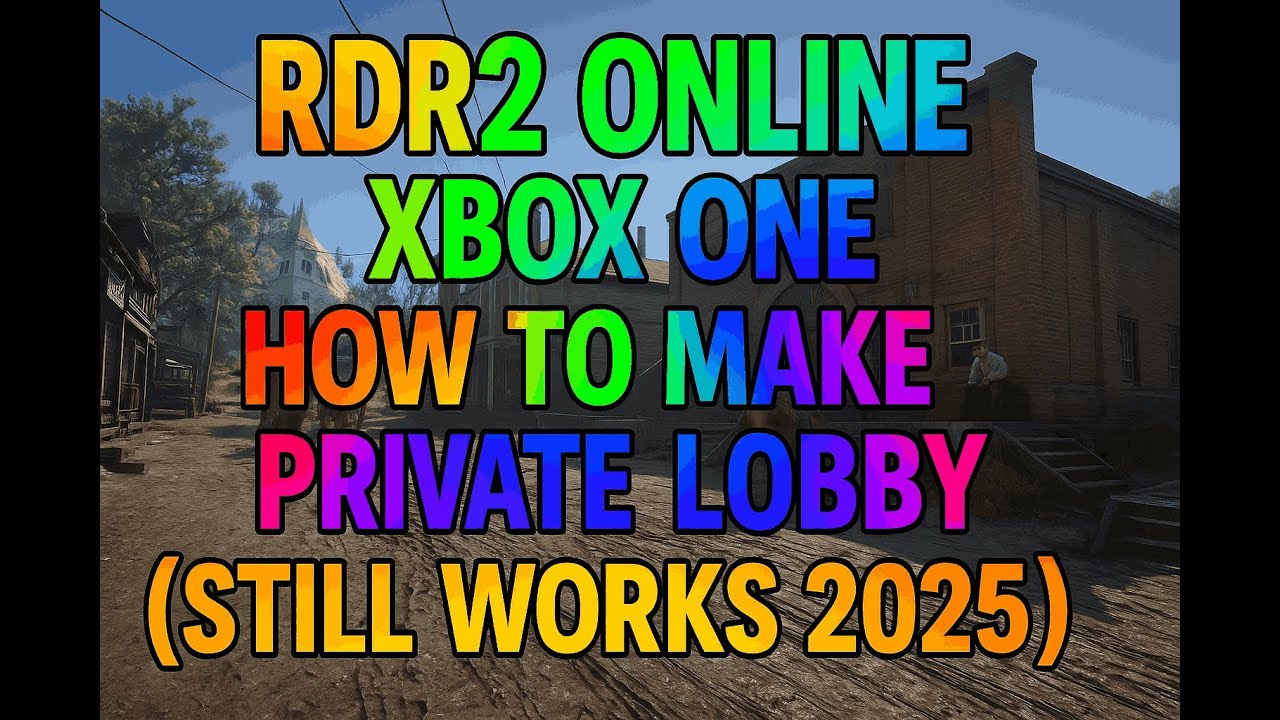 RDR2 Online Xbox One – How to Make a Private Lobby (Still Works 2026)