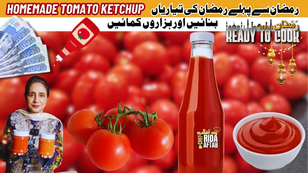 Homemade Tomato Ketchup Recipe Chef Rida Aftab I Ramdan 2025 I ready to cook