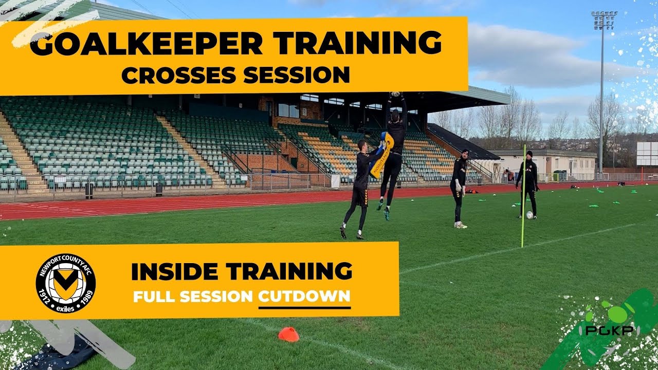 GOALKEEPER TRAINING | NEWPORT COUNTY | CROSSES INSIDE TRAINING