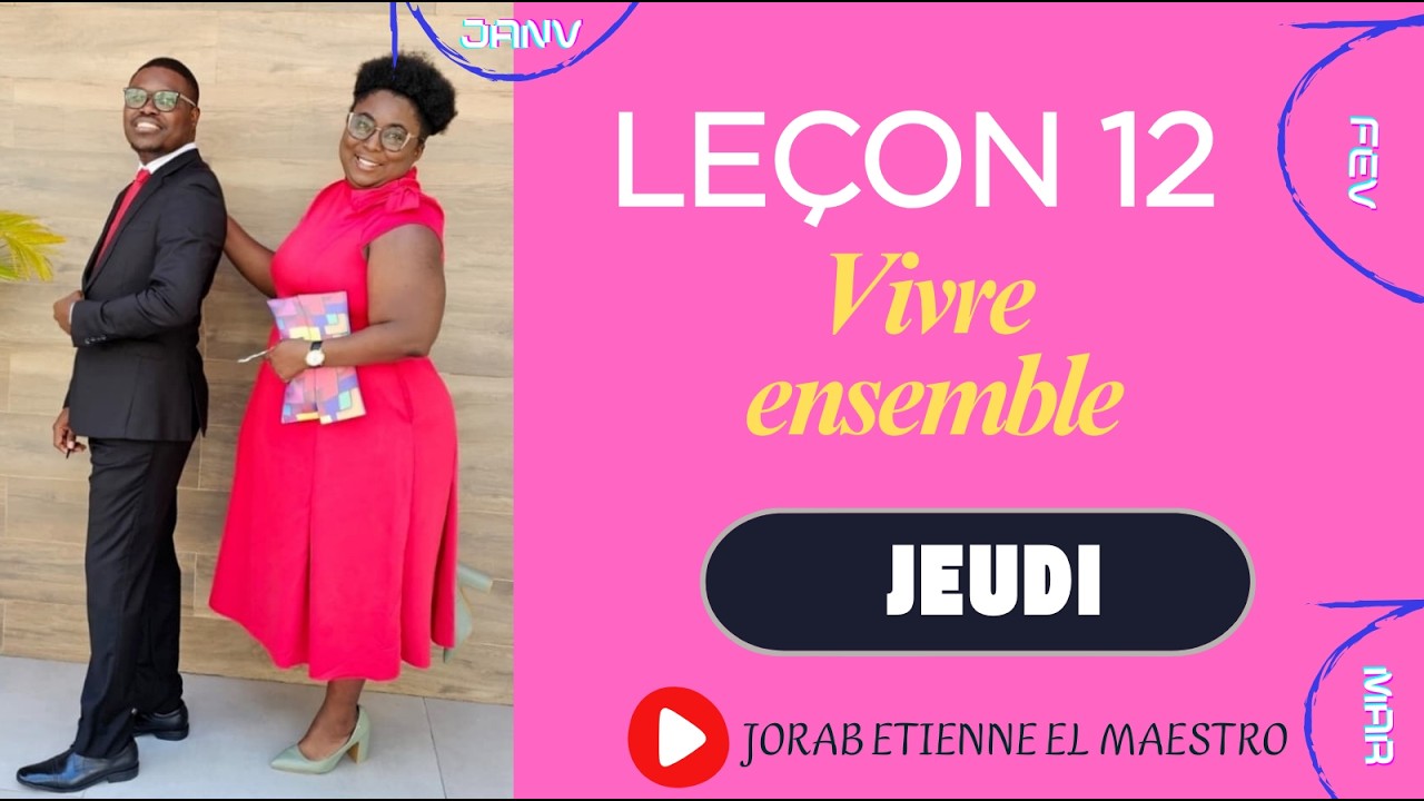 Leçon n° 12 -Marcher dans la sagesse - JEUDI (ECOSSA 2026- TRIMESTRE 1)