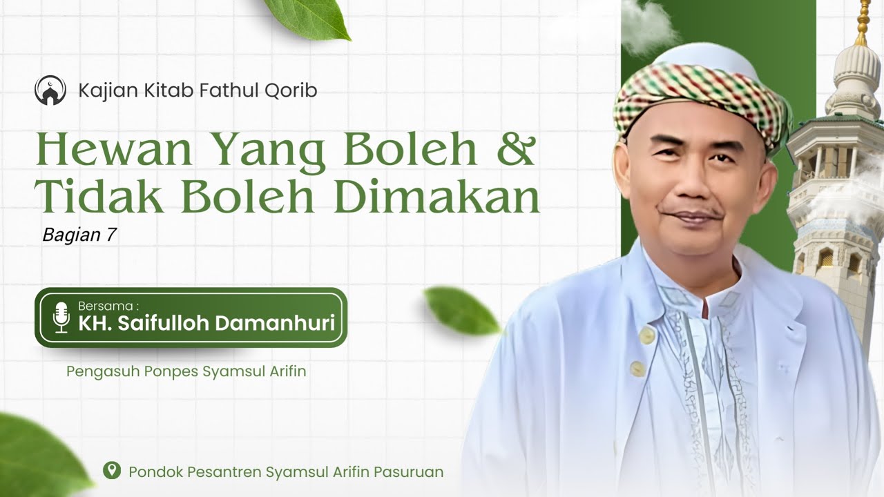 NGAJI KITAB FATHUL QORIB | BAB HEWAN YANG BOLEH ... - BAGIAN 7 | OLEH KH. SAIFULLOH DAMANHURI