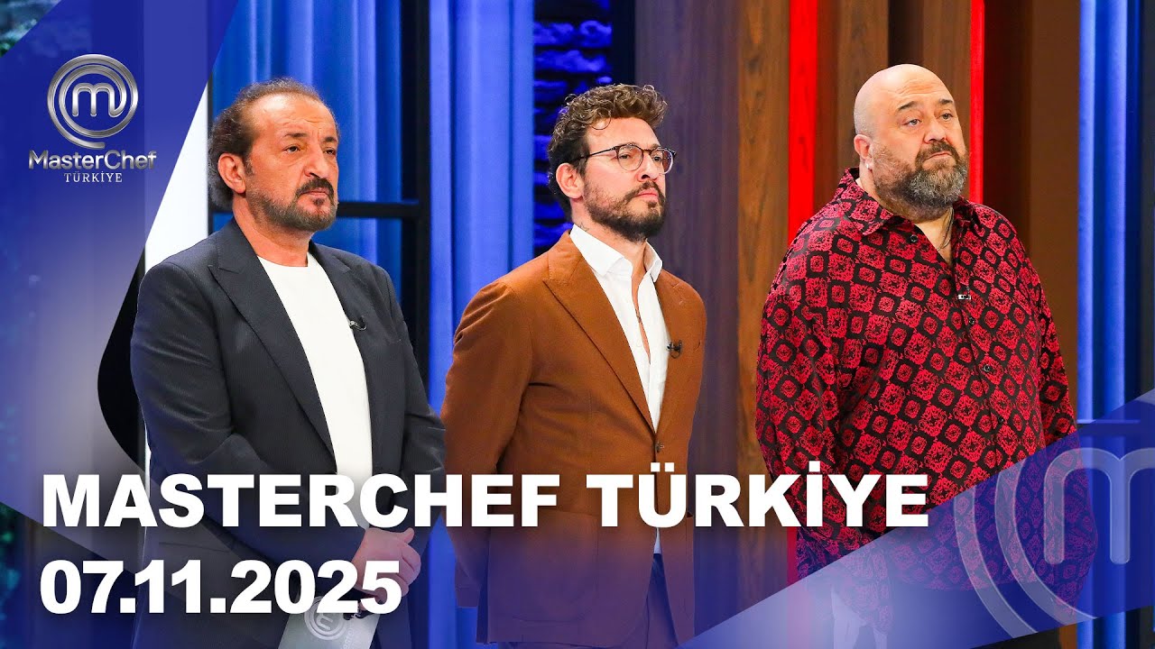 MasterChef Türkiye | 07.11.2025 @masterchefturkiye