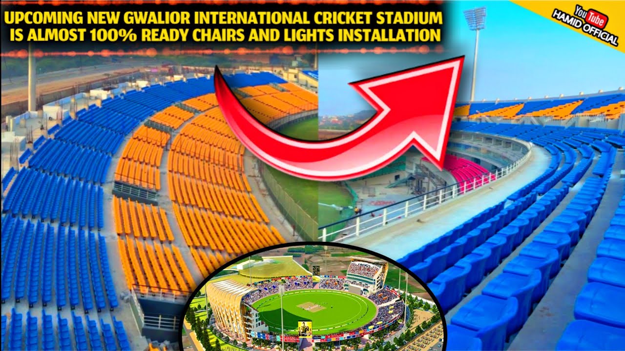 BREAKING🔴 Gwalior International Cricket Stadium is Ready to host Cricket Latest Updates Lights done