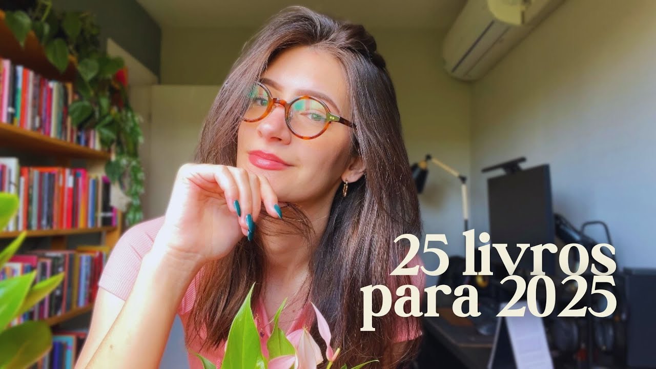25 livros para ler em 2025