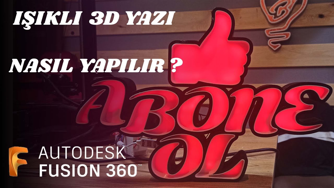 Işıklı 3d yazı yapılışı (FUSION 360 3D YAZI YAPIMI)