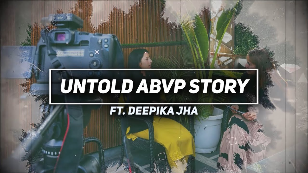 The Untold Story of ABVP & NSUI Election Battles | Miss Deepika Jha Speaks | @VicharvimarshIndia