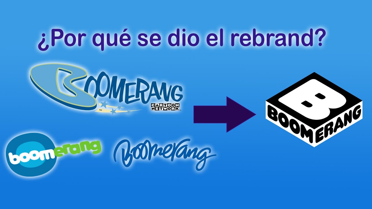 ¿Por qué se dio el rebrand de Boomerang del 2014 / 2015?