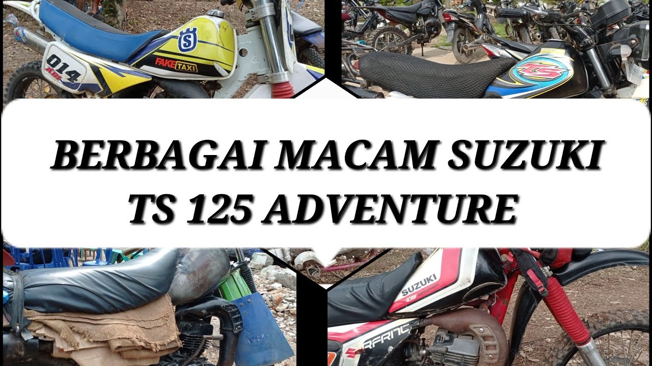 Suzuki ts 125 dari generasi pertama Sampe akhir yg ada di lampung