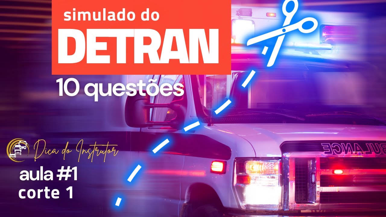 GABARITO DO DETRAN veículo de EMERGÊNCIA, Corte 1 #aula 1