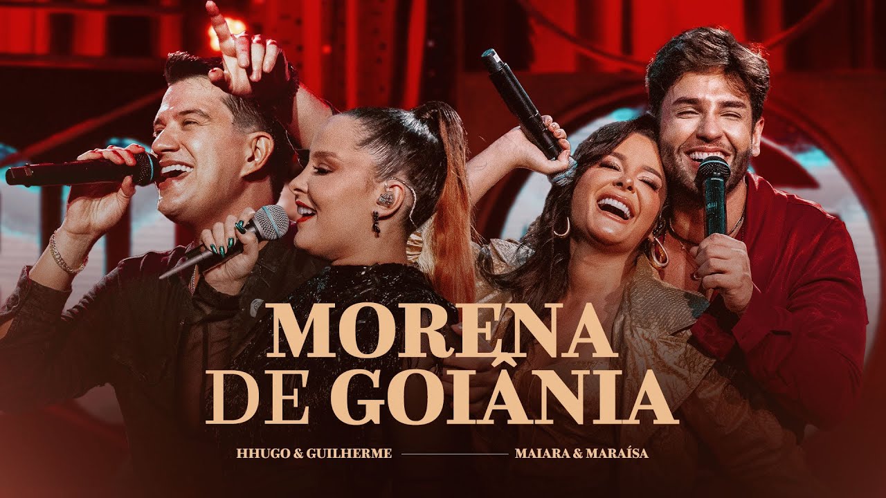 Hugo e Guilherme, Maiara e Maraisa - Morena de Goi&acirc;nia | DVD 062