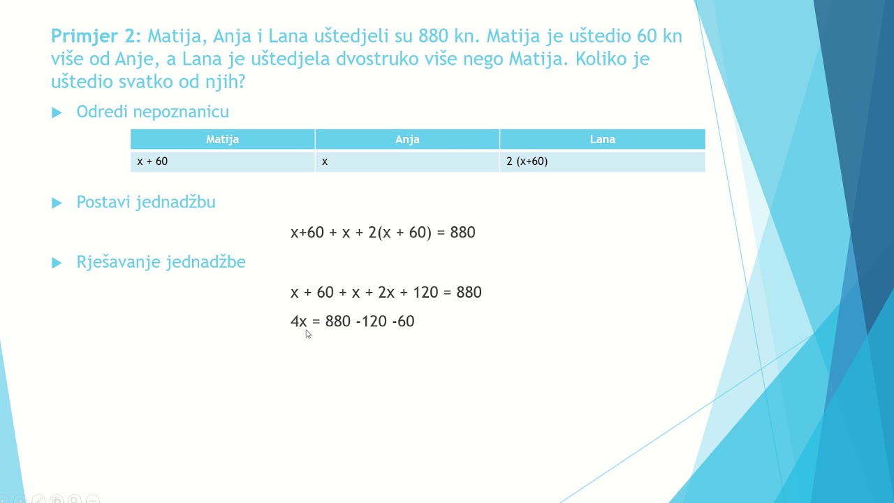 Linearna jednadžba s jednom nepoznanicom - primjena i problemski zadataci (2. dio)
