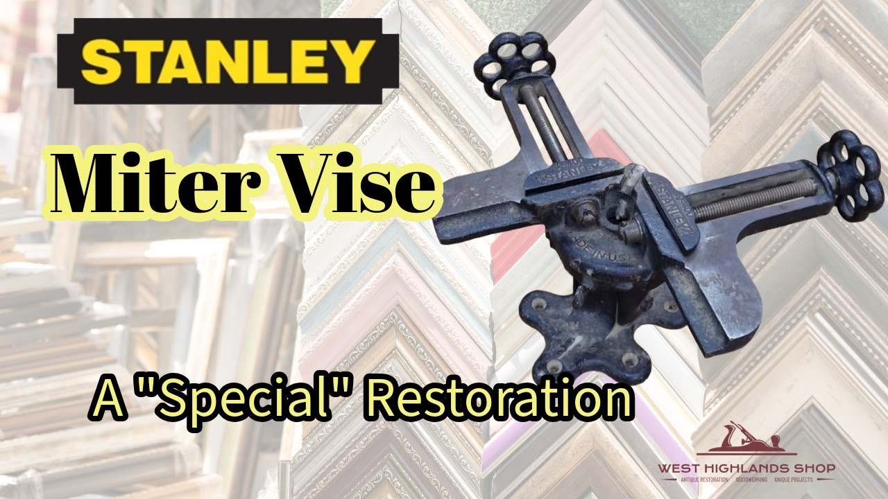 Stanley Miter Vise Restoration Model 19-400