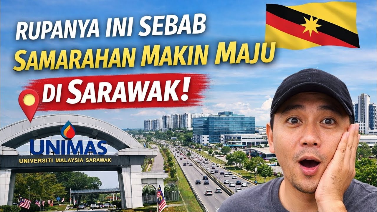TAK SANGKA! Samarahan Kini Bandar Ilmu Sarawak — Pesat Membesar!