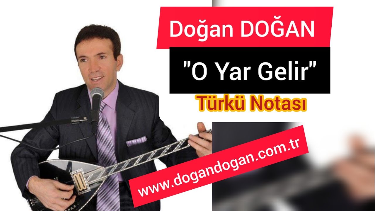 Sıfırdan Bağlama Dersi Doğan DOĞAN O Yar Gelir t&uuml;rk&uuml; notası solfej Notaları