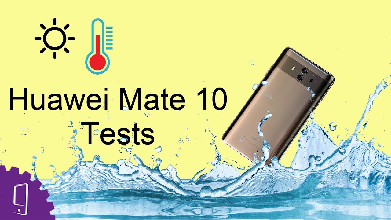 Huawei Mate 10 Heating & Waterproof Test