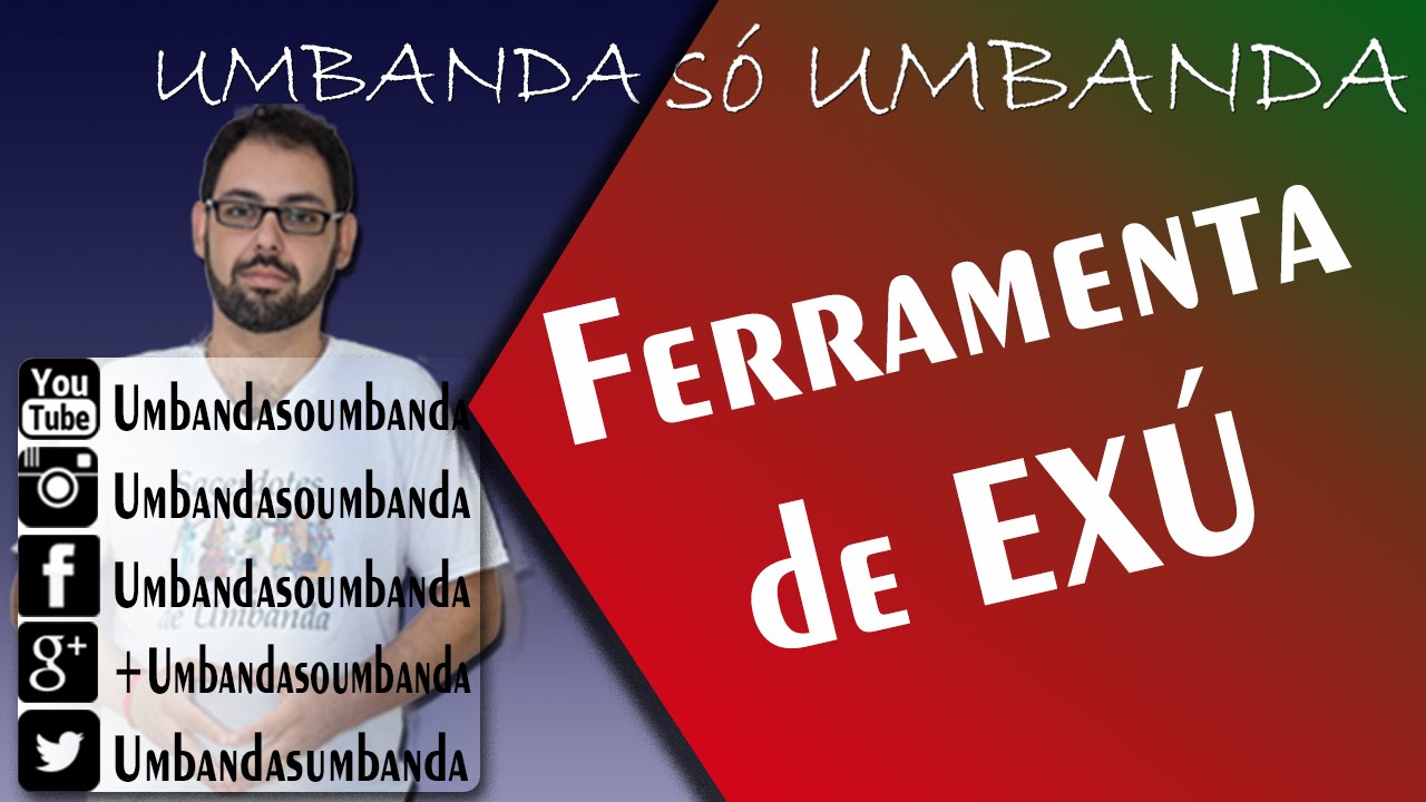 Ferramenta de Exú - Falando de Umbanda #67