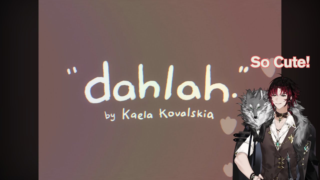So Cute!! Vtuber reacts to【MV】dahlah. - Kaela Kovalskia【Original Song】