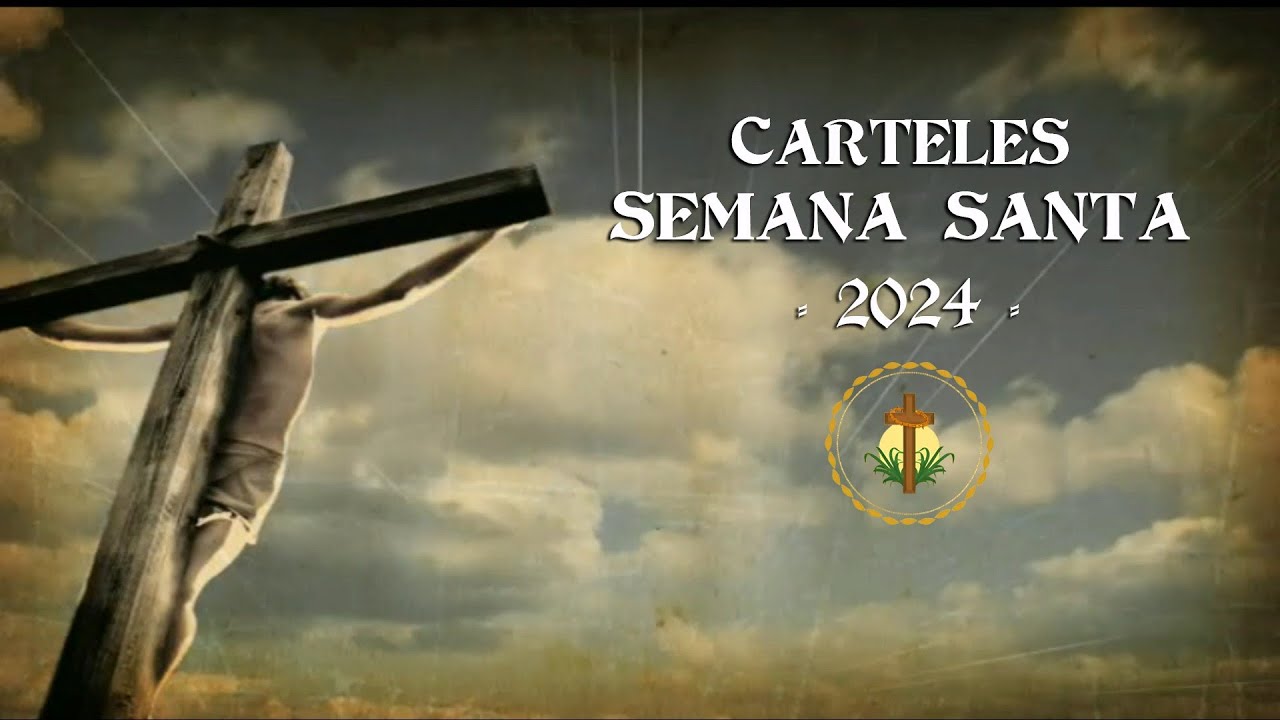 Carteles de Semana Santa - 2024 -