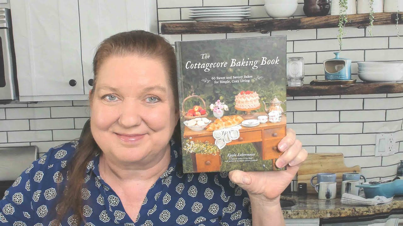 Cookbook Preview The Cottagecore Baking Book by Kayla Lobermeier (2024) #cookbook #teaparty #baking