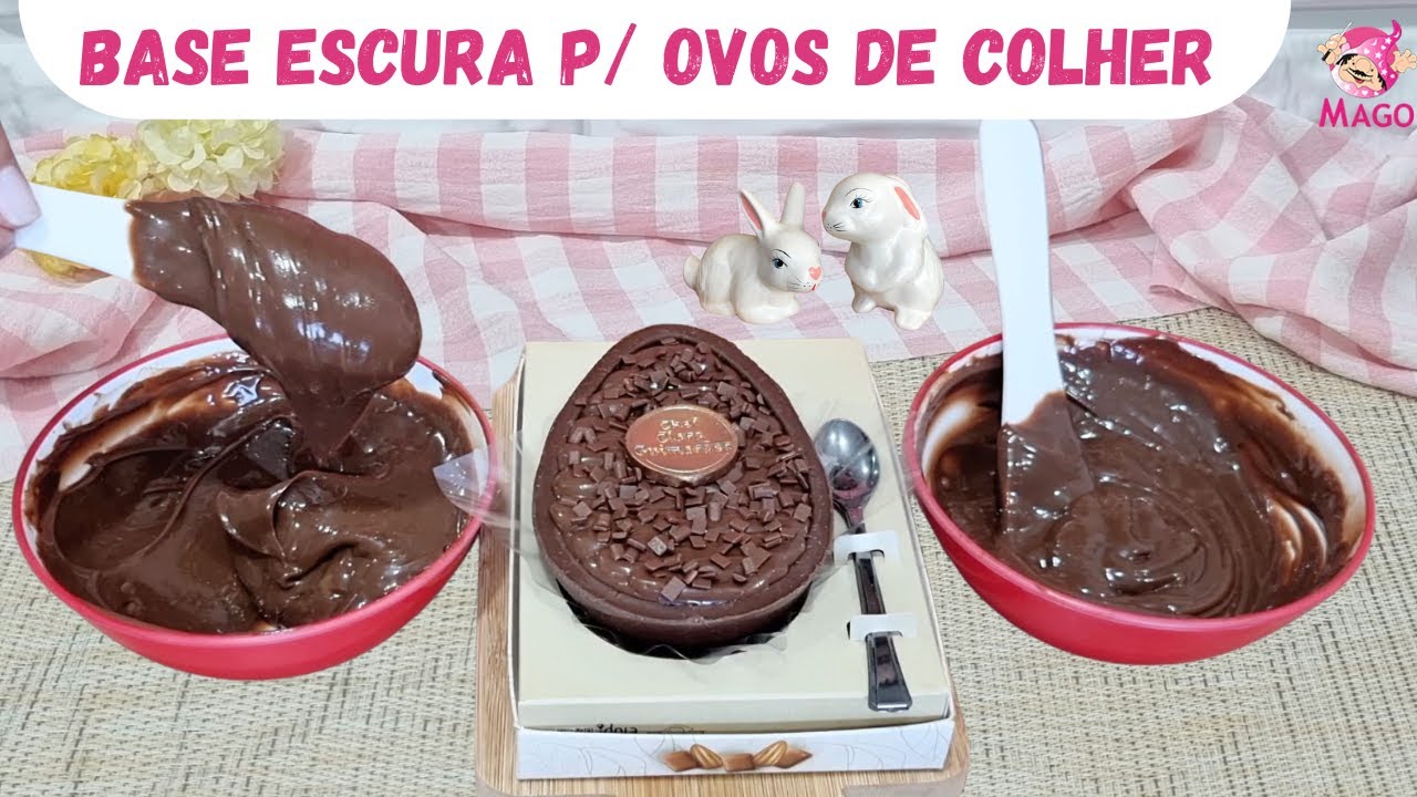 A MELHOR BASE DE CHOCOLATE PARA OVOS DE COLHER! Minha receita pra vocês (Aula Mago)