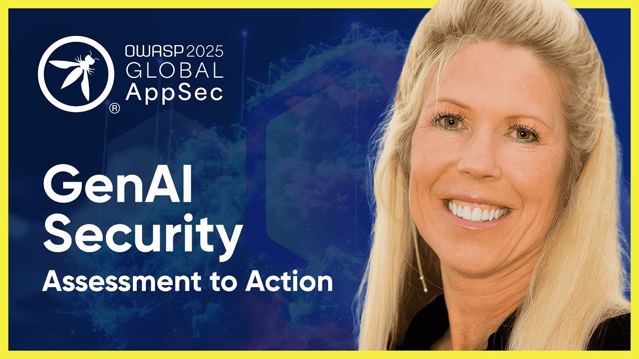 GenAI Security From Assessment to Action - Sandy Dunn