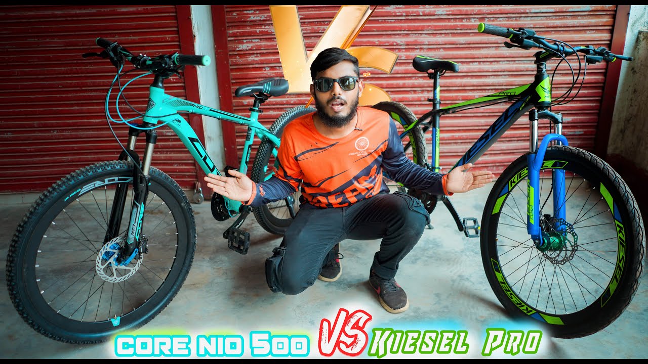 KIESEL PRO VS CORE NIO 500 | OIL Break এর সেরা বাজেট সাইকেল কোনটি!