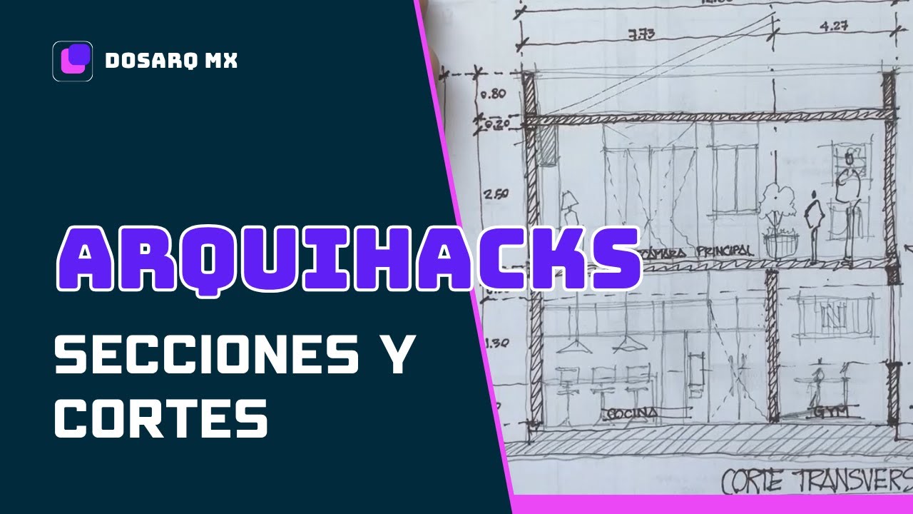 &iquest;C&Oacute;MO HACER UN CORTE ARQUITECT&Oacute;NICO? APRENDE A HACER CORTE TRANSVERSAL O LONGITUDINAL EN TUS PLANOS