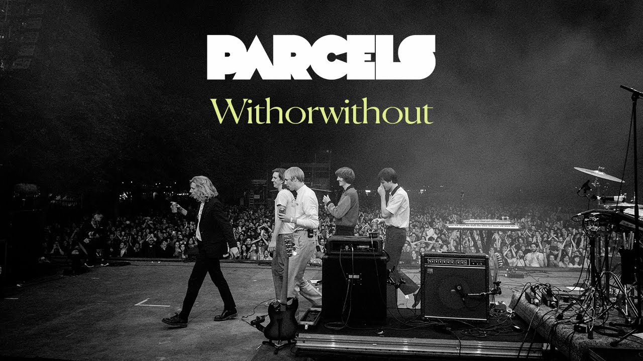 Parcels - Withorwithout (Lyric Video)