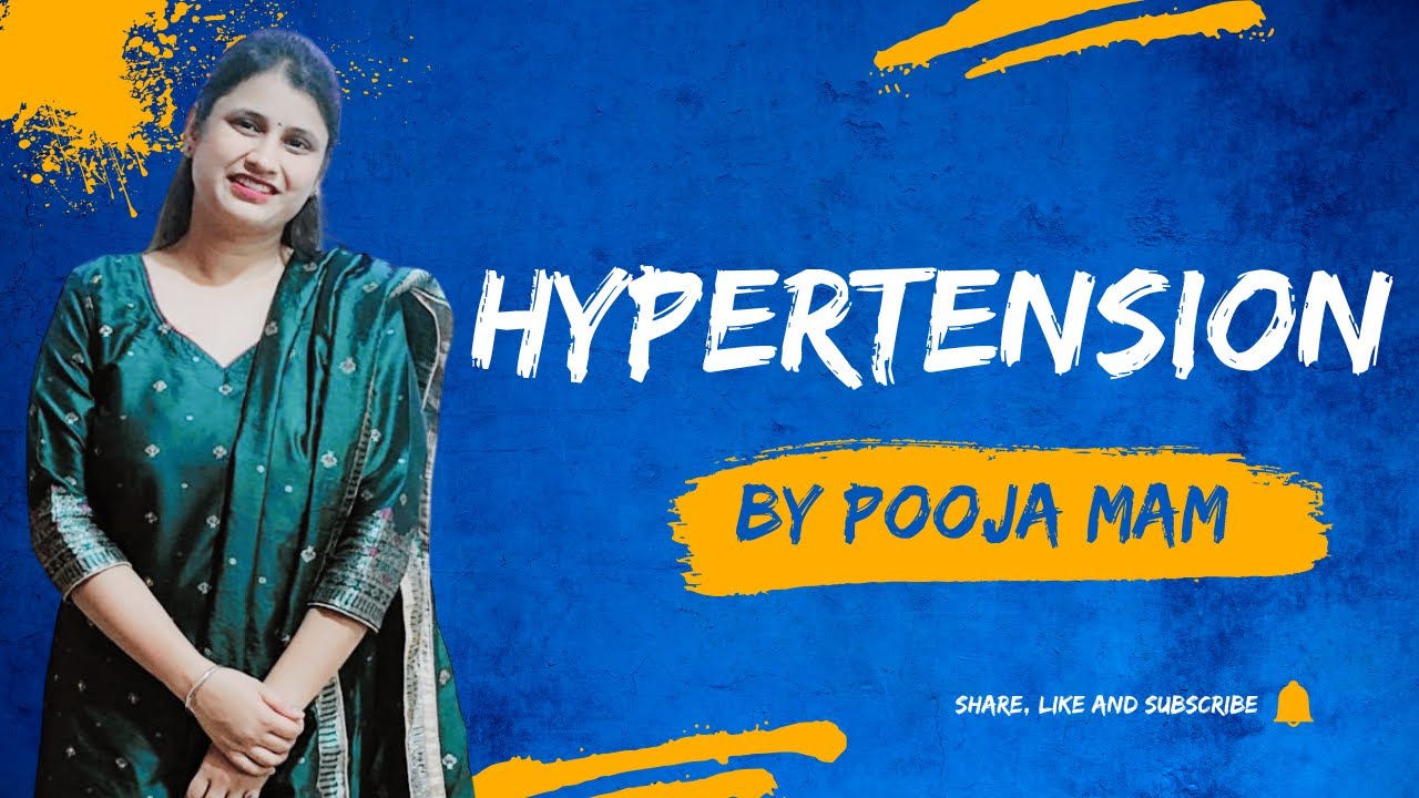 Hypertension ｜HIgh BP | Nursing Class | Pooja Mam 
