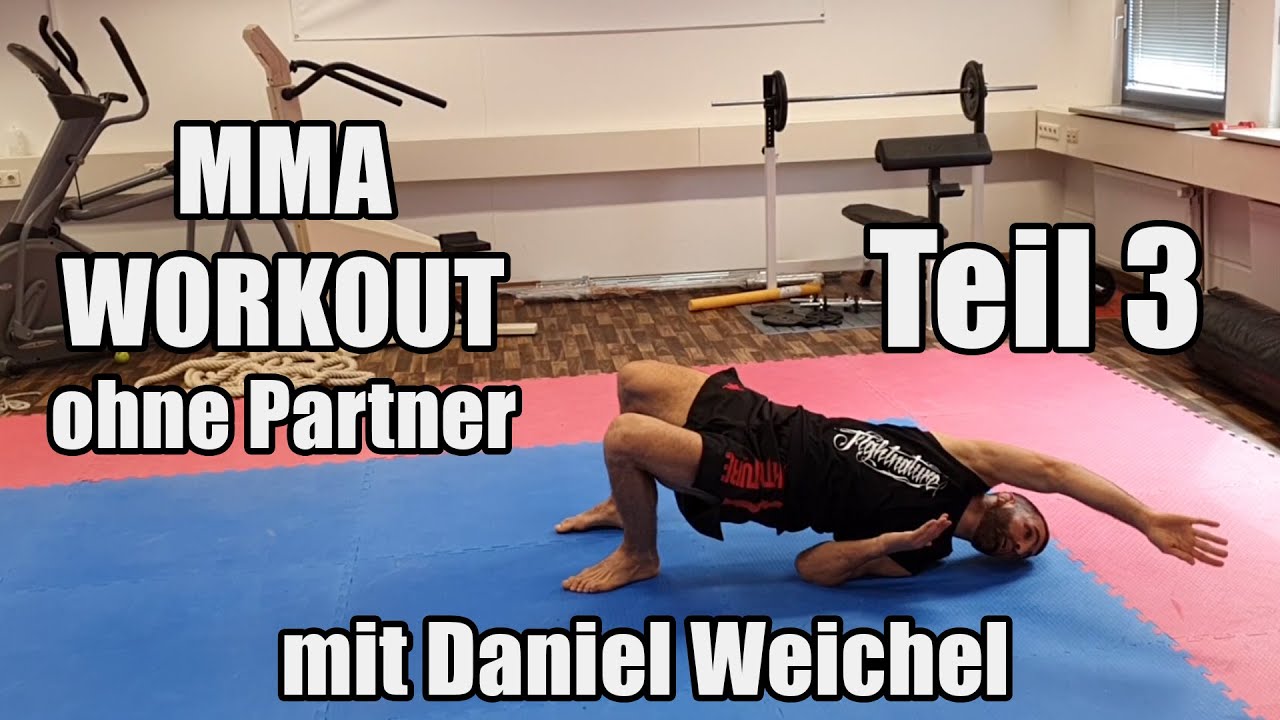 Daniel Weichel - MMA Workout ohne Partner - Teil 3/4