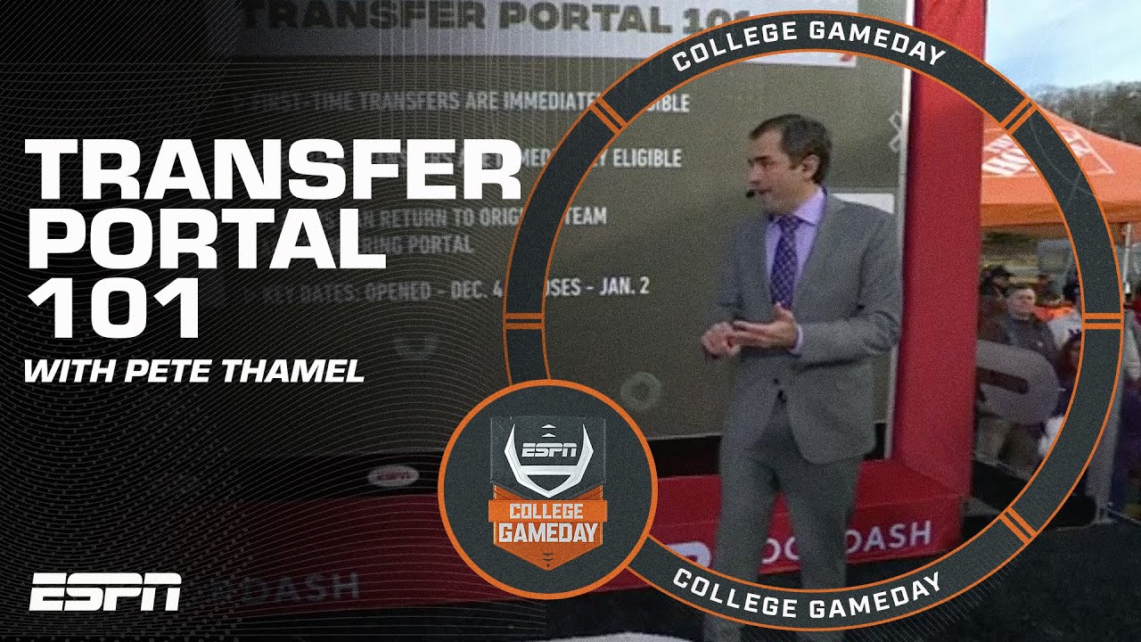 Transfer Portal 101 with Pete Thamel ✏️ | College GameDay