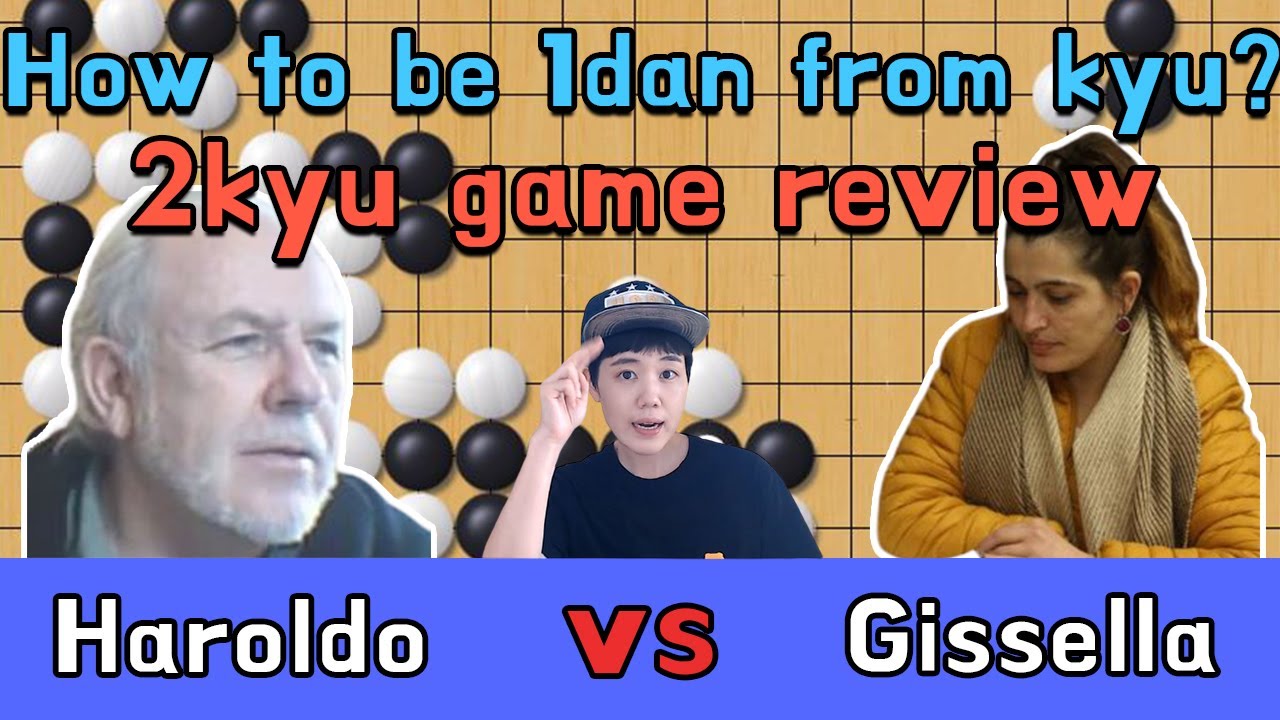Some tips to be a dan player from kyu○● 2kyu game review Argentina Go league Gissella vs Haroldo