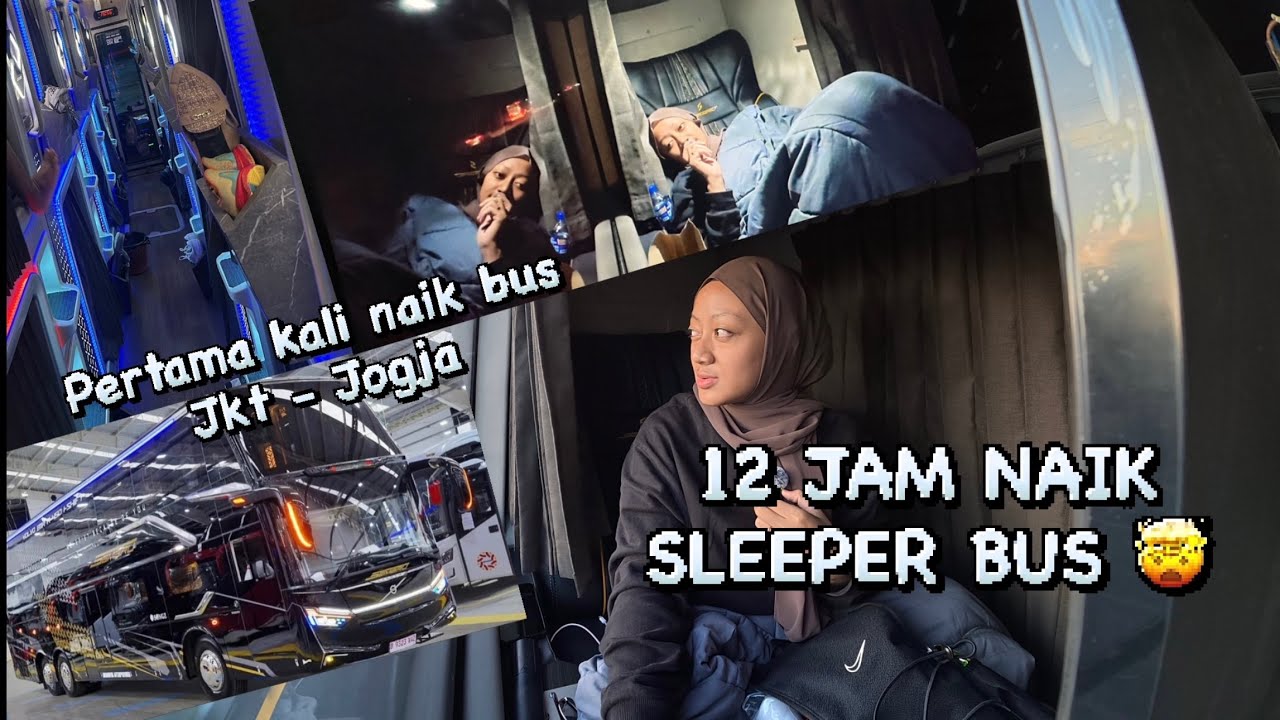12 JAM DI SLEEPER BUS 🙀 #bus #jakarta #jogja #travel