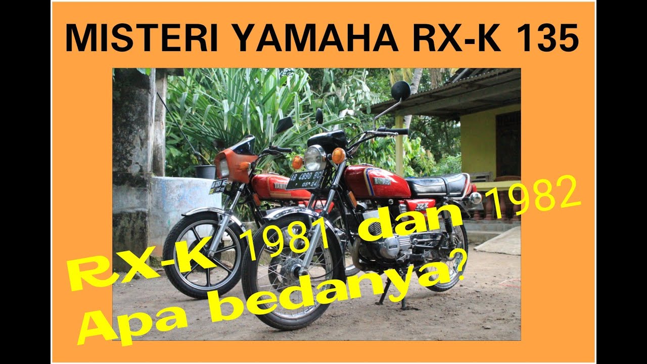 YAMAHA RX-K 135 | Misteri Yamaha RX-K 135 | Perbedaan dan Persamaan RX-K 135 Tahun 1981 -1982.