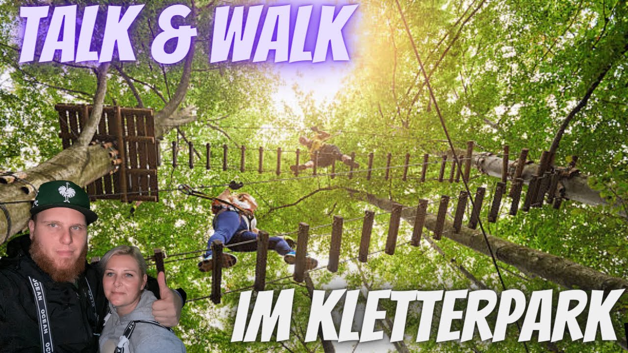 Walk & Talk  Kletterpark Duisburg Wedau [4K]