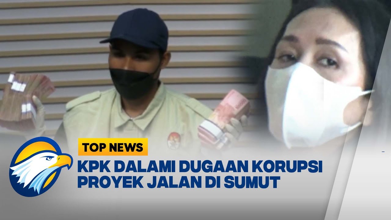 Dalami Dugaan Korupsi Proyek Jalan di Sumut, KPK Panggil Istri Topan Ginting