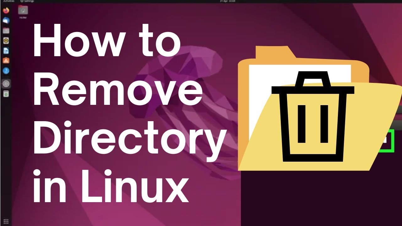 How to Remove (Delete) Directory in Linux