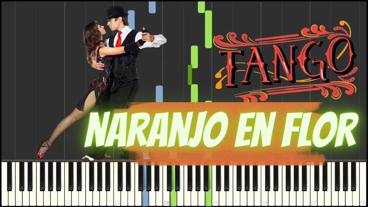 Naranjo en flor | TANGO | Piano Tutorial