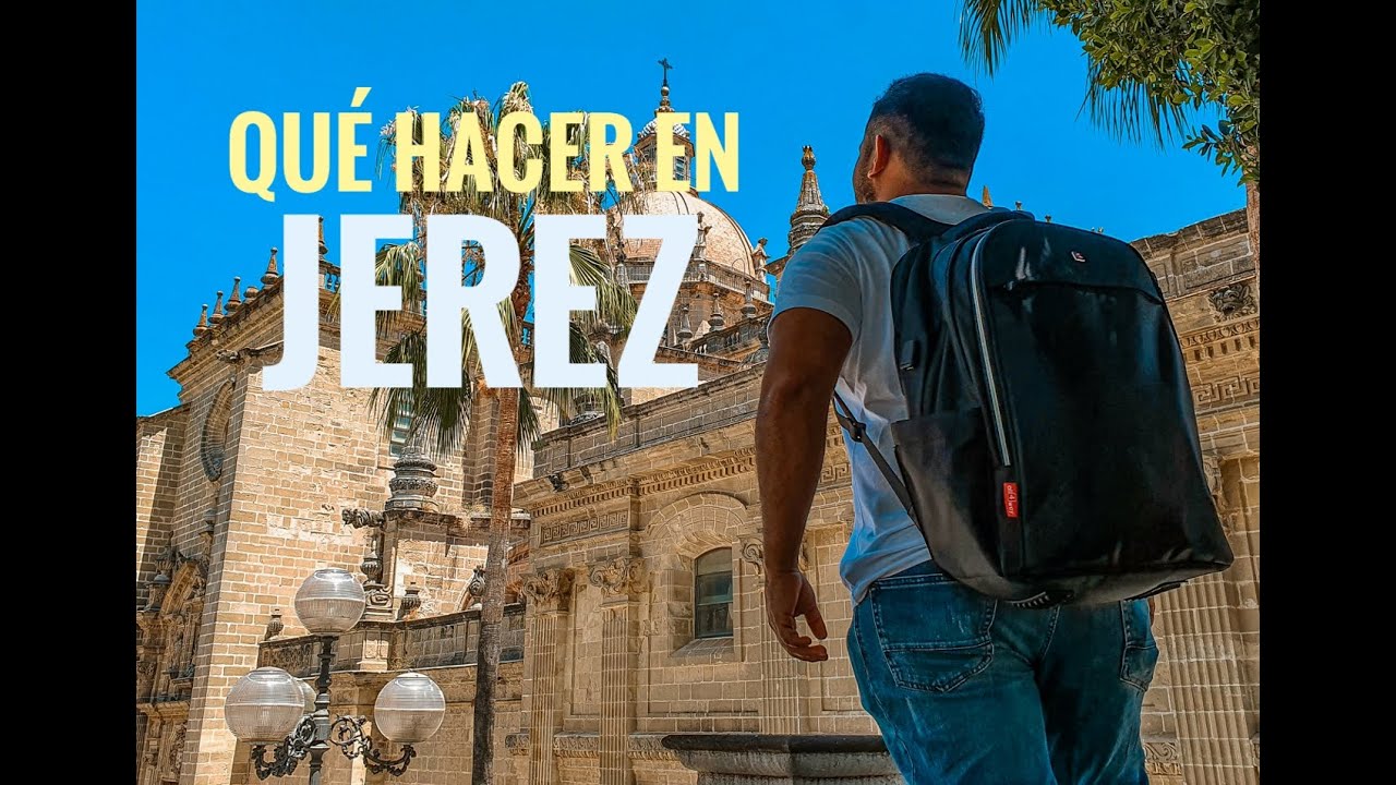 LO MEJOR DE ANDALUCIA : Jerez de la Frontera