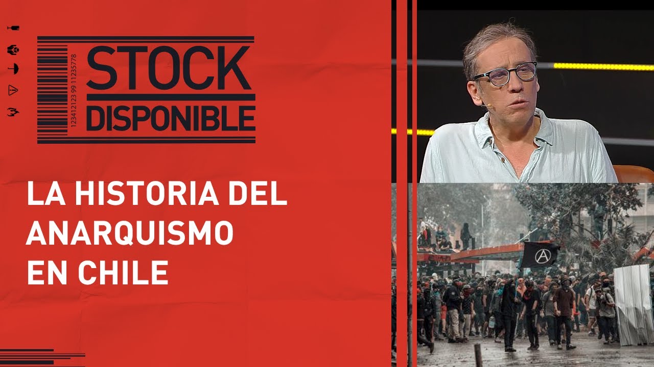 ¿Cómo se difundió la propaganda anarquista en Chile? | #ElPoderDeLaHistoria