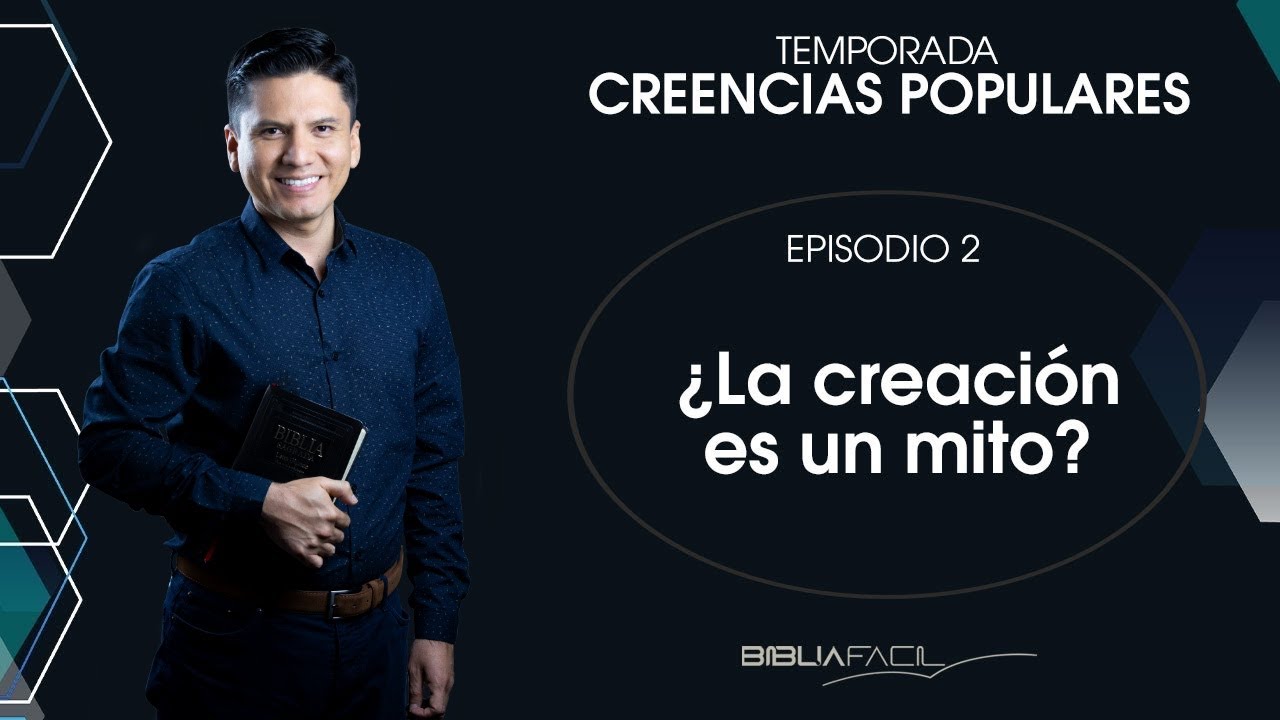 'LA CREACIÓN ¿ES UN MITO?