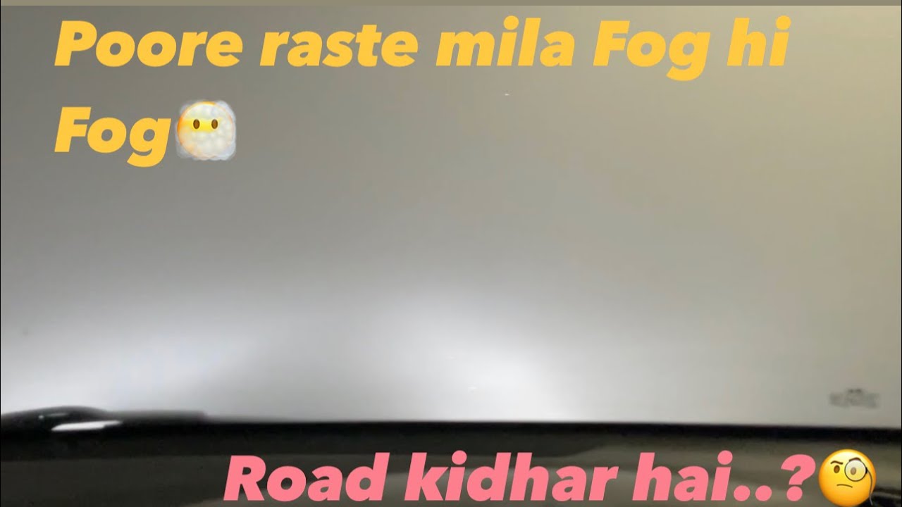 Driving 480kms in Fog 😶‍🌫️ to Delhi || Agra-lucknow Expressway || Yamuna expressway||