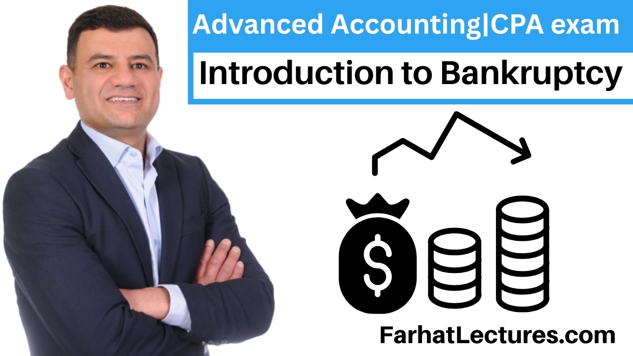 Introduction to Bankruptcy | Advanced Accounting | CPA Exam REG