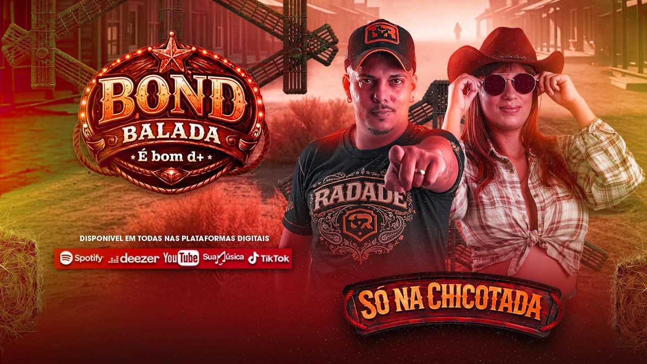 BondBalada / Pé Na Estrada -Lançamento 2026