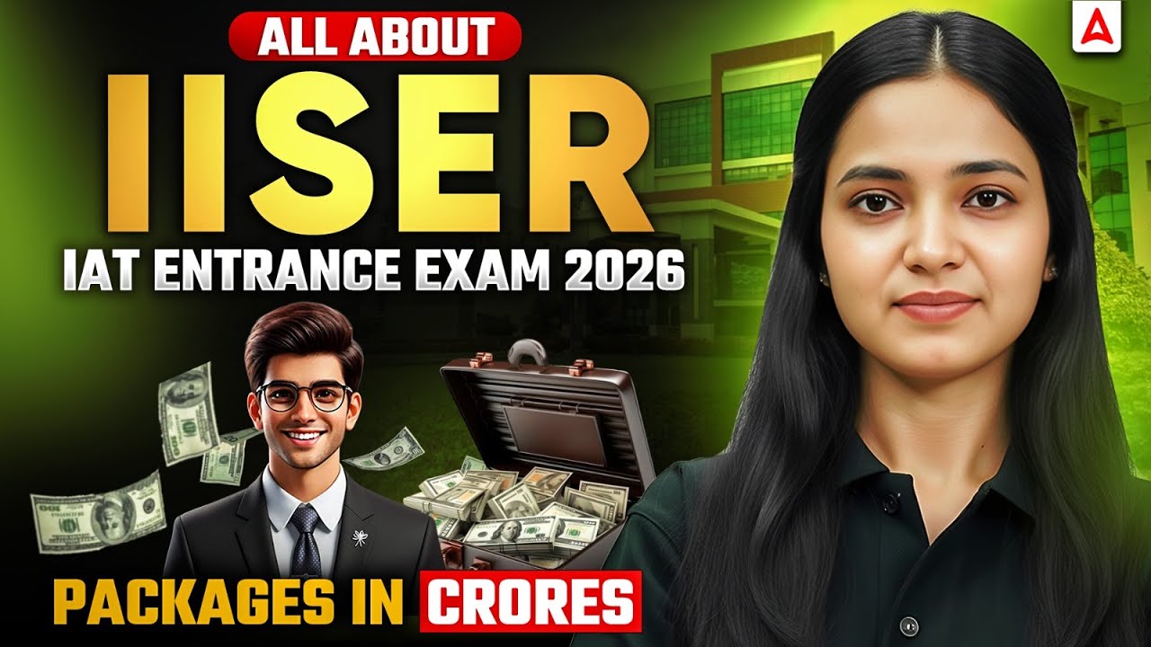 All About IISER (IAT - IISER Aptitude Test) Exam 2026 - Complete Guide by Shivani Ma'am!